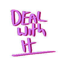 Deal With It Deal Sticker - Deal With It Deal Lillee Jean Stickers
