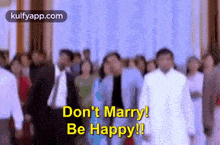 Dont Marry Be Happy.Gif GIF - Dont Marry Be Happy Nagarjuna Manmadhudu GIFs