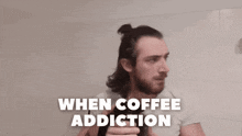 Coffee Coffee Addicted GIF - Coffee Coffee Addicted When Coffee Goes Lil Too Far GIFs