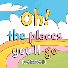 Oh The Places Youll Go Dr Seuss GIF - Oh The Places Youll Go Dr Seuss Class Of2020 GIFs