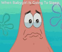 Daddy When Babygirl Is Going To Sleep GIF - Daddy When Babygirl Is Going To Sleep Patrick GIFs
