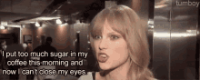 If You Skip Your Morning Coffee, You Risk Suffering From A Serious Migraine. GIF - Taylor Swift Coffee Too Much Sugar GIFs