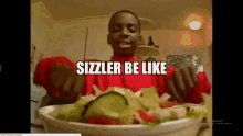 Sizzler Salad GIF - Sizzler Salad Funny GIFs