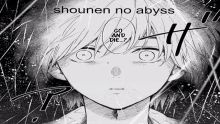 boys abyss shounen no abyss wonky sad go and die