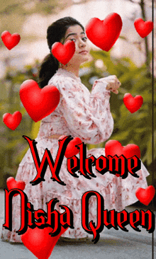 a woman in a white dress is surrounded by red hearts and the words welcome disha queen