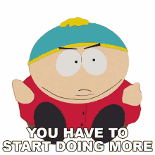 you have to start doing more eric cartman south park s15e14 the poor kid