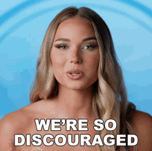 Were So Discouraged Sydney GIF - Were So Discouraged Sydney The Real Love Boat GIFs