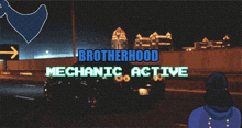a cartoon of a man with the words brotherhood mechanic active