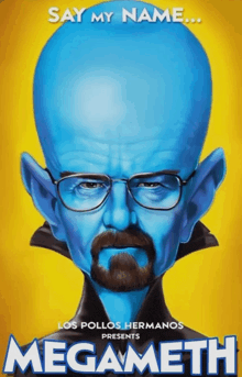a movie poster for los pollos hermanos presents megametha