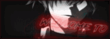 a black and white image of a person with the words welcome to written in red