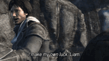 I Make My Own Luck Shay Cormac GIF