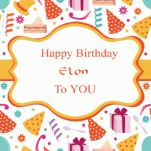 Elon Happy Birthday GIF - Elon Happy Birthday GIFs