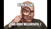 Berk Kude Mi E Kosata GIF - Berk Kude Mi E Kosata къдемиекосата GIFs
