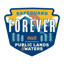 safeguard forever our public lands and waters climate climate change climate crisis global warming