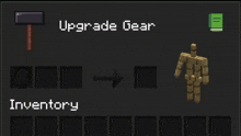 a screenshot of a video game that says upgrade gear on it