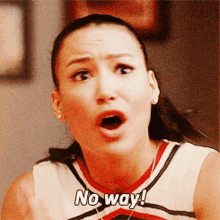 a cheerleader says " no way " in a close up