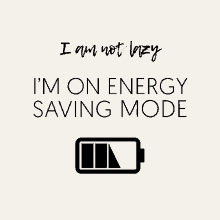 Im On Energy Saving Mode GIF - Im On Energy Saving Mode GIFs