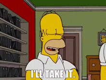 The Simpsons Homer Simpson GIF - The Simpsons Homer Simpson Ill Take It GIFs