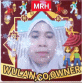 a picture of a woman with wulan co owner written on it
