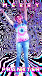 a woman in a tie dye shirt is dancing in front of a psychedelic background with the words merry pranxter