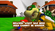 Smg4 Bowser GIF - Smg4 Bowser What Has Been Seen Cannot Be Unseen GIFs