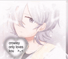 a crowley only loves kou sticker with a cartoon character