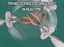 Bugs Process Jon GIF - Bugs Process Jon GIFs