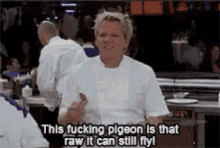 gordon ramsay raw this fucking pigeon is that raw it can still fly chef cooking
