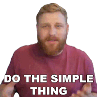 Do The Simple Thing Grady Smith Sticker - Do The Simple Thing Grady Smith Do The Easy Thing Stickers