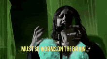 Rihanna Worms On The Brain GIF - Rihanna Worms On The Brain Sing GIFs