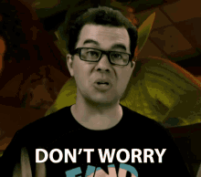 Dont Worry Crazy Nate GIF - Dont Worry Crazy Nate Have No Fear GIFs