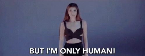 But Im Only Human I Cant Do Everything GIF - But Im Only Human I Cant Do Everything I Have Feeling Too GIFs
