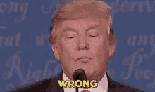 Wrong Donald Trump GIF - Wrong Donald Trump Not Right GIFs