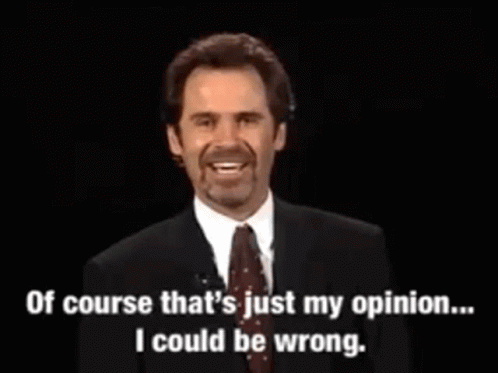 Dennis Miller My Opinion GIF - Dennis Miller My Opinion Wrong - Discover & Share GIFs
