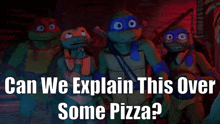 tmnt michelangelo pizza explain can we explain this over some pizza