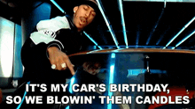 It'S My Car'S Birthday So We Blowin' Them Candles Ludacris GIF - It'S My Car'S Birthday So We Blowin' Them Candles Ludacris Act A Fool Song GIFs
