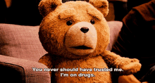 Ted GIF - Ted Drugs Trust GIFs