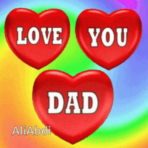 Love You Dad GIF - Love You Dad GIFs