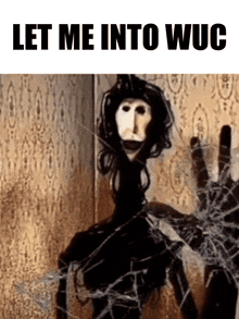 a picture of a ghost with the words let me into wug written on it