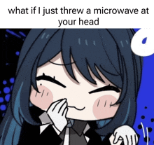 a cartoon of a girl with the words what if i just threw a microwave at your head