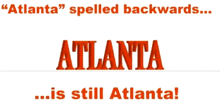 Atlanta Backwards GIF - Atlanta Backwards Palindrome GIFs