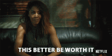 That Better Be Worth It Simone Missick GIF - That Better Be Worth It Simone Missick Trepp GIFs
