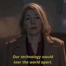 a woman in a tan coat with the words our technology would tear the world apart
