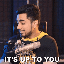 Its Up To You Unmesh Dinda GIF - Its Up To You Unmesh Dinda Piximperfect GIFs