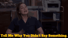 Greys Anatomy Meredith Grey GIF - Greys Anatomy Meredith Grey Tell Me Why You Didnt Say Something GIFs