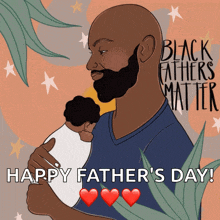 a drawing of a man holding a baby with the words " black fathers matter " on the bottom