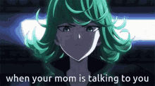 Tatsumaki When Your Mom Is Talking To You GIF - Tatsumaki When Your Mom Is Talking To You One Punch Man GIFs