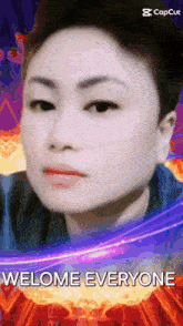 a woman 's face is shown with the words welcome everyone below it