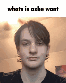 Whats Is Axbe Want Axebee GIF