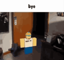 a roblox character is standing in front of a door with the word bye above him